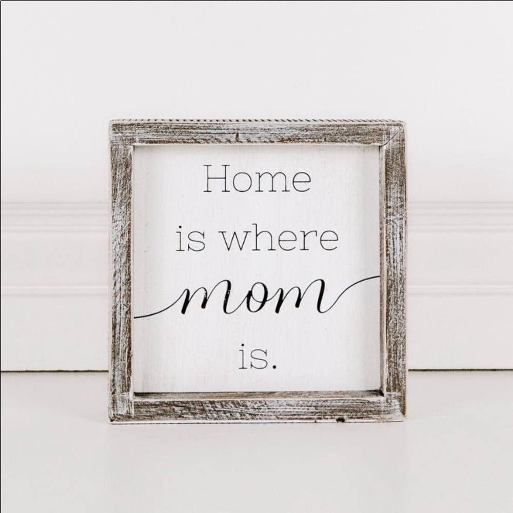 Home Decor Home Is Where Mom is Wooden Sign